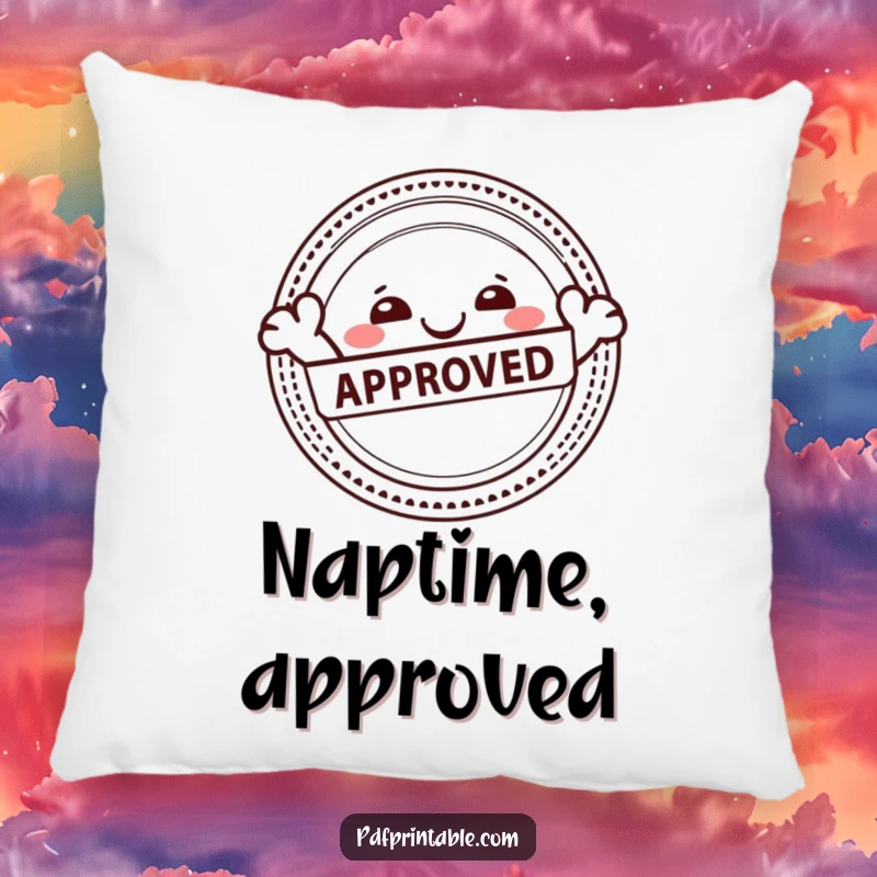 Funny pillow featuring a happy character stamping an Approved seal, embodying cozy happiness and positive reinforcement.