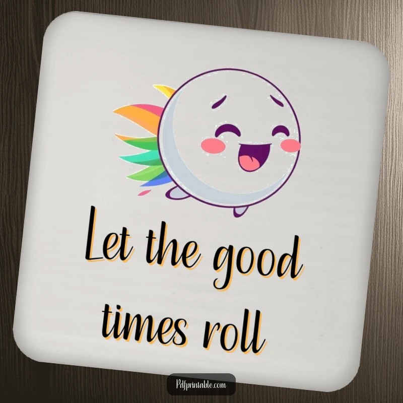 Funny drink coaster featuring a dynamic bouncy ball character leaving a colorful streak, designed to protect surfaces.