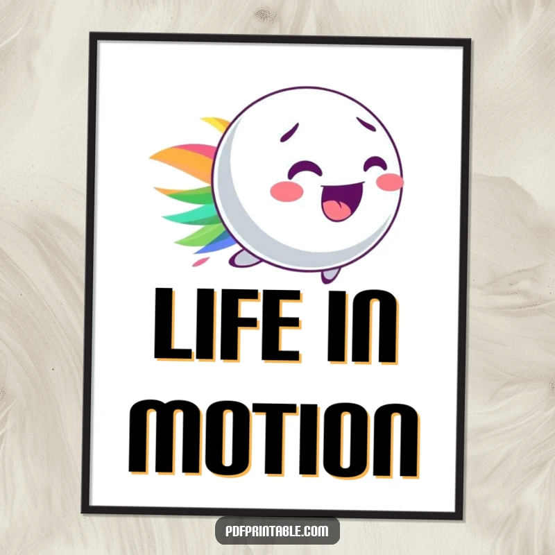 Funny poster artwork of a playful bouncy ball character leaving a vivid, colorful streak, symbolizing pure joy and movement.