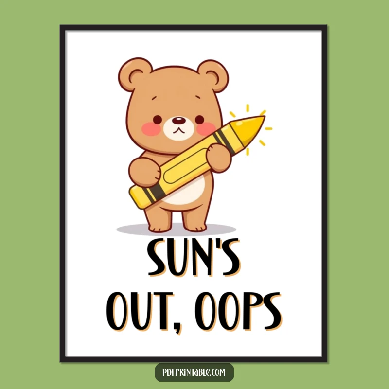Funny Kawaii Bear Crayon Poster: Happy Art Print, Ideal Funny Gift Decor