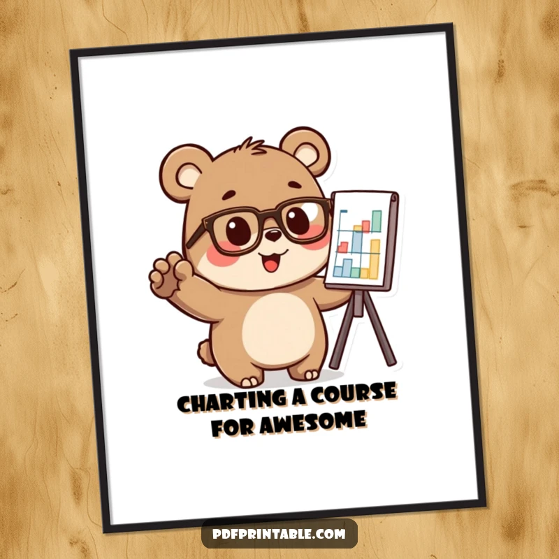 Little bear wearing glasses, pointing excitedly at a chart, funny free printable wall art.