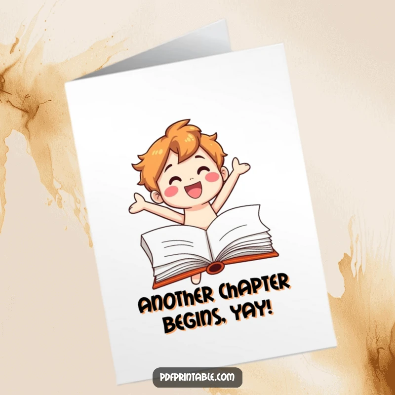 Funny Free Printable Birthday Card: Smiling book character leaping joyfully from a page, spreading birthday cheer. A hilarious DIY gift.