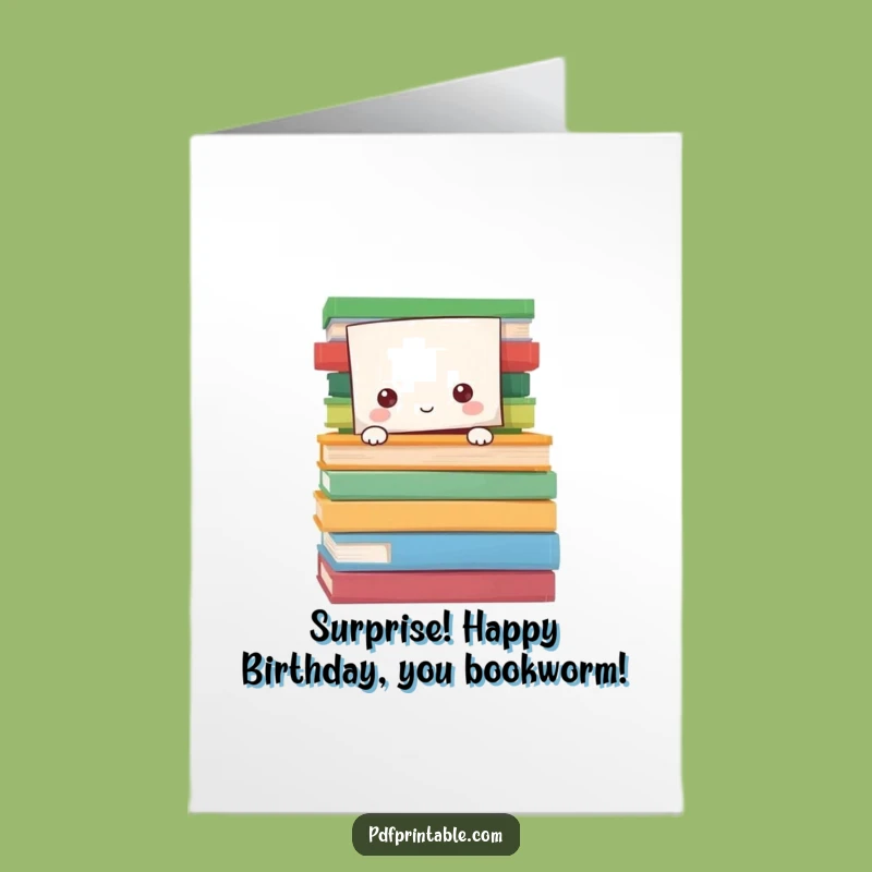 Free Printable Birthday Card: Peek-a-Boo Surprise - Downloadable DIY Funny Gift