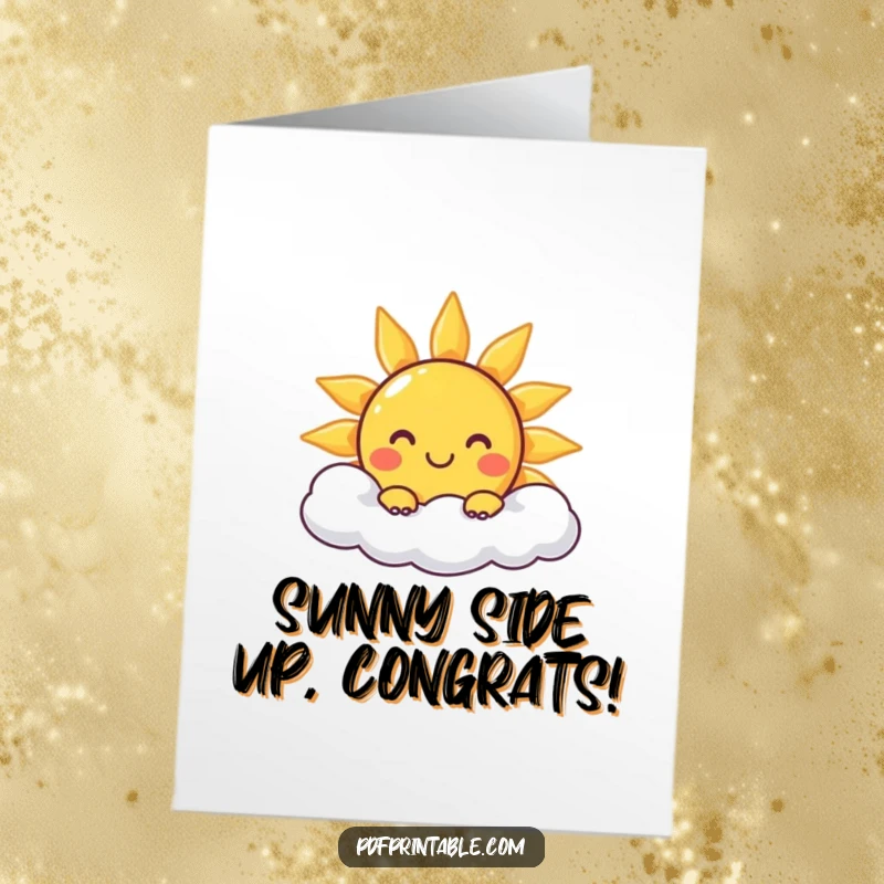 Funny Free Printable Congratulations Card: Smiling sun character peeking from behind a cloud, symbolizing a bright and successful future.