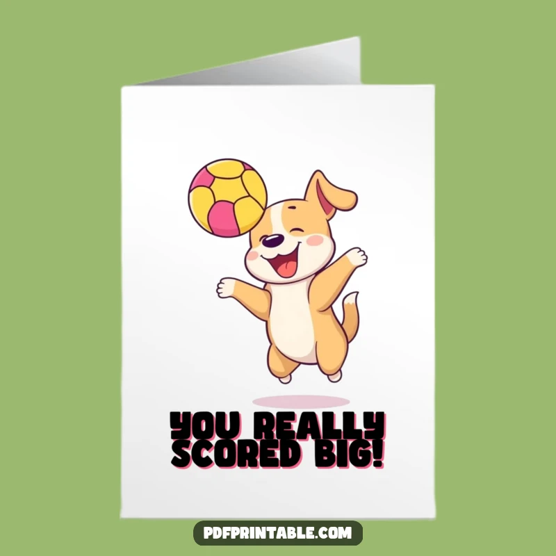 Free Printable Dog Congrats Card: Hilarious Ball Bounce Downloadable