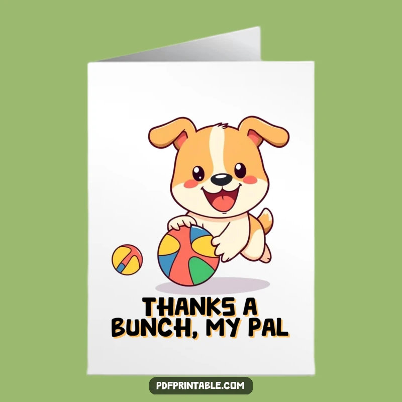 Free Printable Thank You Card: Dog's Playful Thanks Funny Appreciation Downloadable