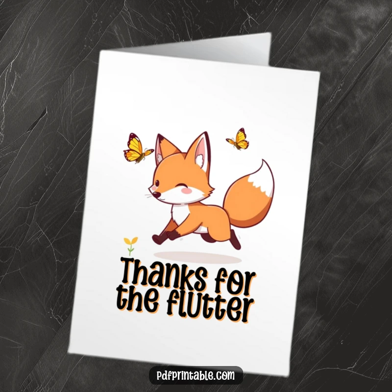 Funny Free Printable thank you card: a playful fox chases a fluttering butterfly, sending thanks with a lighthearted and charming gesture.