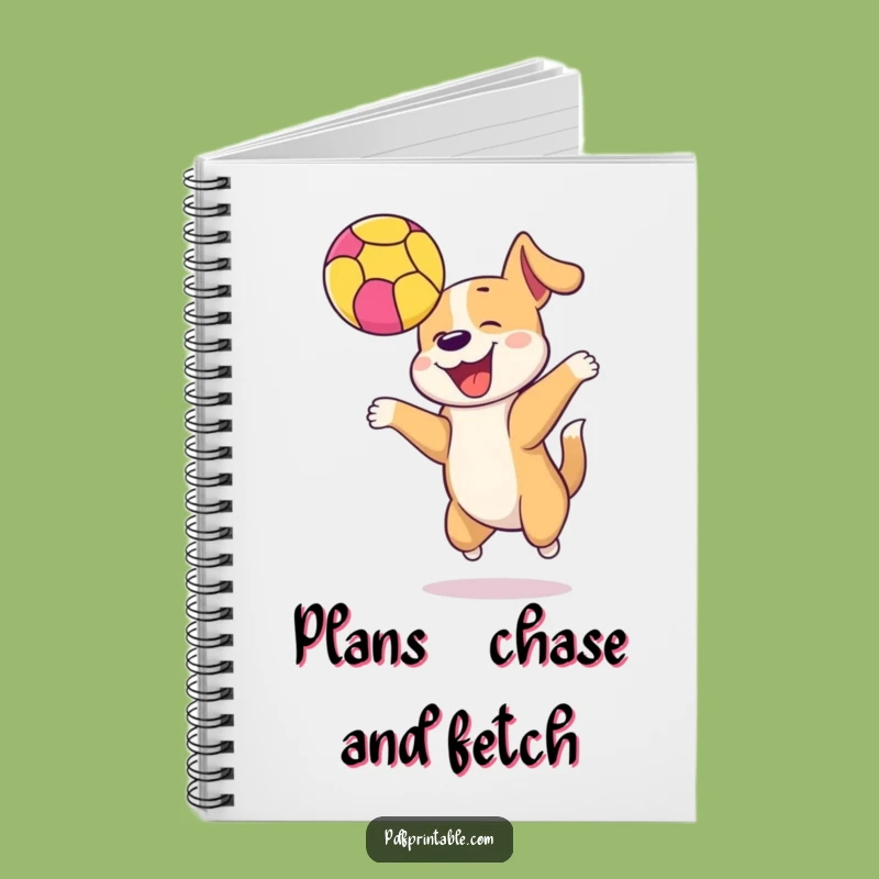Funny Dog Ball Notebook: Jot Down Playful Ideas With This Hilarious Journal